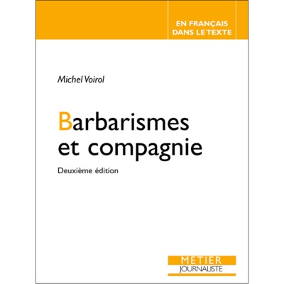 BARBARISMES ET COMPAGNIE (2ED)