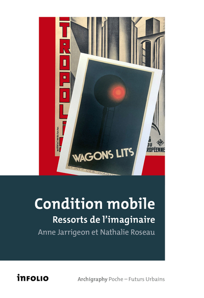 CONDITION MOBILE, RESSORTS DE L´IMAGINAIRE