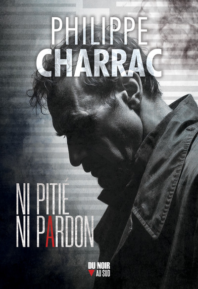 NI PITIE, NI PARDON