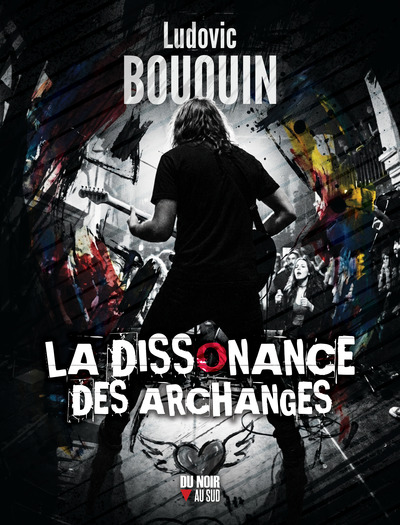 LA DISSONANCE DES ARCHANGES