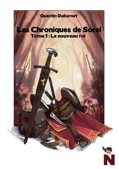 CHRONIQUES DE SOREL - TOME 1 : LE NOUVEAU ROI