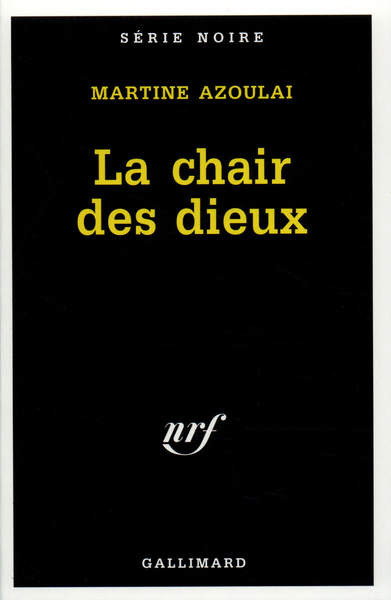 CHAIR DES DIEUX