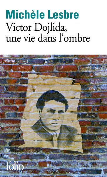 VICTOR DOJLIDA, UNE VIE DANS L OMBRE
