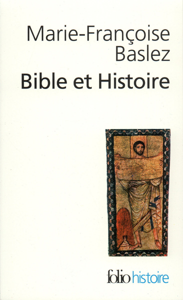 BIBLE ET HISTOIRE