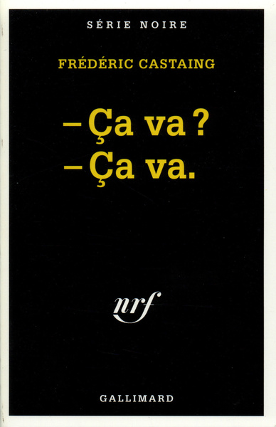 CA VA ? CA VA...