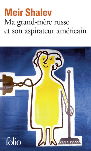 MA GRAND-MERE RUSSE ET SON ASPIRATEUR AMERICAIN