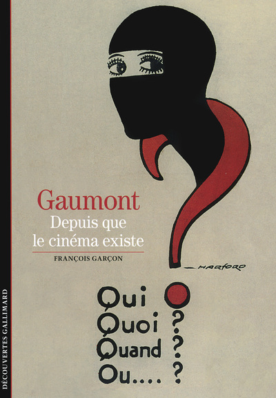 GAUMONT (DEPUIS QUE LE CINEMA EXISTE)