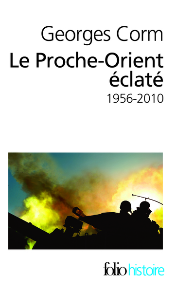 PROCHE ORIENT ECLATE 1956-2010