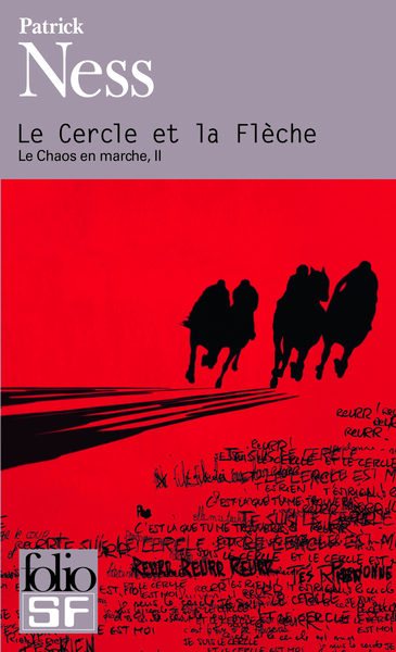 CERCLE ET LA FLECHE (LE CHAOS EN MARCHE II)