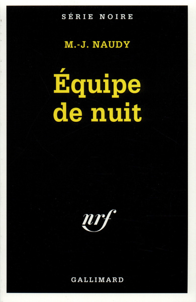 EQUIPE DE NUIT