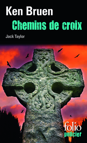 CHEMINS DE CROIX (UNE ENQUETE DE JACK TAYLOR)