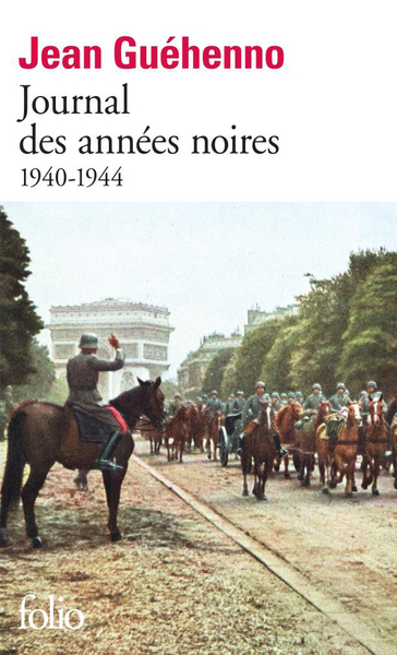 JOURNAL DES ANNEES NOIRES (1940-1944)