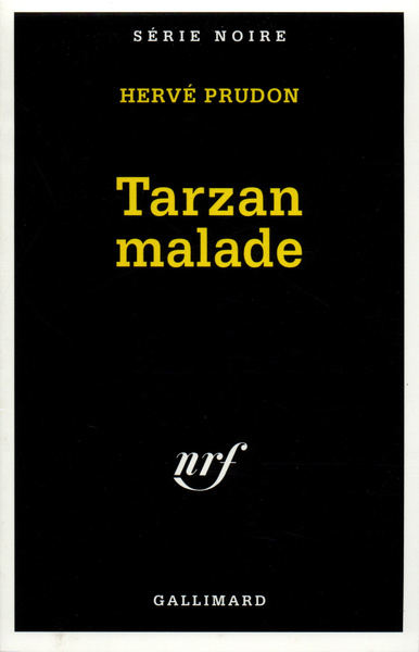 TARZAN MALADE
