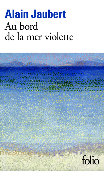 AU BORD DE LA MER VIOLETTE