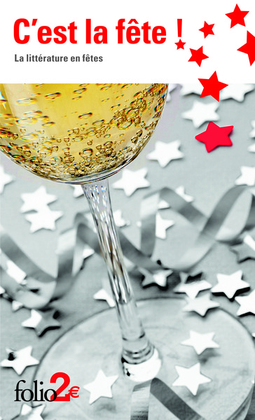 C EST LA FETE ! (LA LITTERATURE EN FETES)