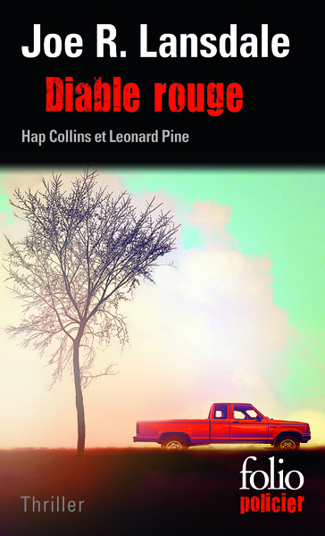 DIABLE ROUGE (UNE ENQUETE DE HAP COLLINS ET LEONARD PINE)