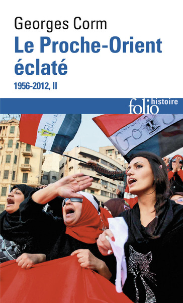 PROCHE ORIENT ECLATE 1956-2012 T2