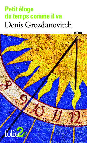 PETIT ELOGE DU TEMPS COMME IL VA