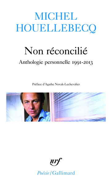 NON RECONCILIE (ANTHOLOGIE PERSONNELLE 1991-2013)