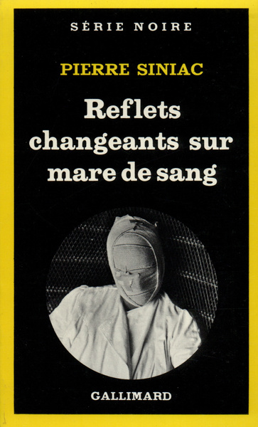 REFLETS CHANGEANTS SUR MARE DE SANG