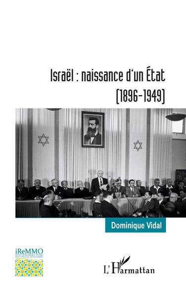 ISRAEL : NAISSANCE D´UN ETAT - (1896-1949)
