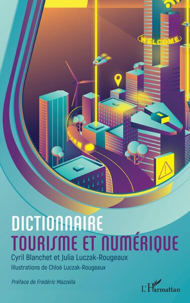 DICTIONNAIRE TOURISME ET NUMERIQUE