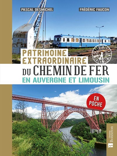 PATRIMOINE CHEMIN DE FER AUVERGNE ET LIMOUSIN POCHE