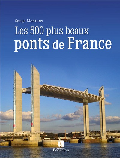 500 PLUS BEAUX PONTS DE FRANCE