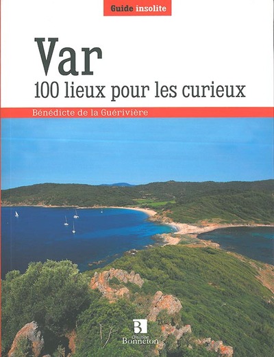VAR 100 LIEUX POUR LES CURIEUX