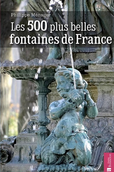 500 PLUS BELLES FONTAINES DE FRANCE