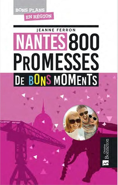 NANTES 800 PROMESSES DE BONS MOMENTS