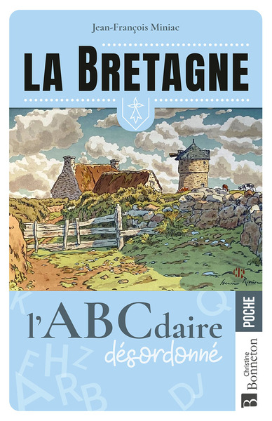 LA BRETAGNE L´ABCDAIRE DESORDONNE