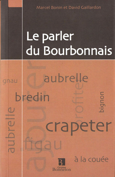 PARLER DU BOURBONNAIS