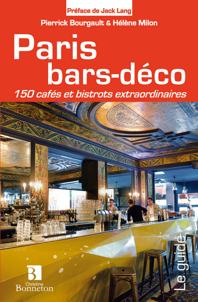 PARIS BARS-DECO  150 CAFES ET BISTROTS