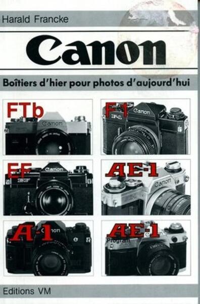 CANON BOITIERS D'HIER POUR PHOTOS D'AUJOURD'HUI