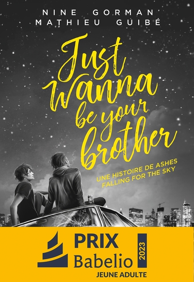JUST WANNA BE YOUR BROTHER