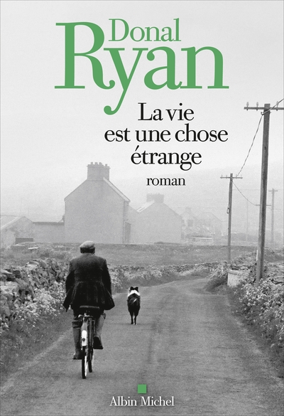 VIE EST UNE CHOSE ETRANGE