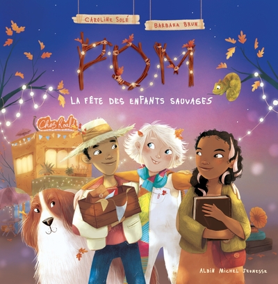POM - TOME 2 : LA FETE DES ENFANTS SAUVAGES