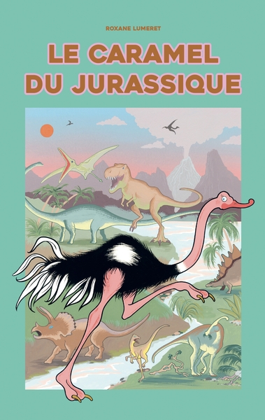 CARAMEL DU JURASSIQUE