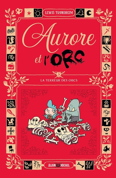 AURORE ET L´ORC - TOME 3 - LA TERREUR DES ORCS