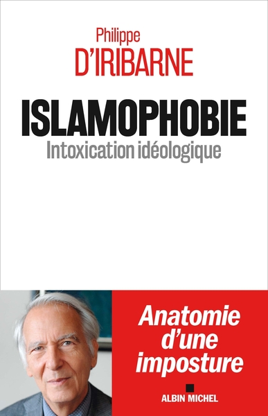 ISLAMOPHOBIE - INTOXICATION IDEOLOGIQUE
