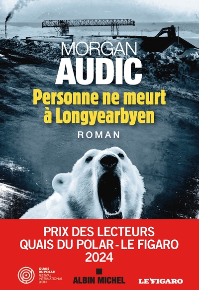 PERSONNE NE MEURT A LONGYEARBYEN