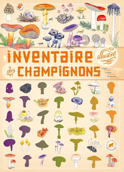 INVENTAIRE ILLUSTRE DES CHAMPIGNONS