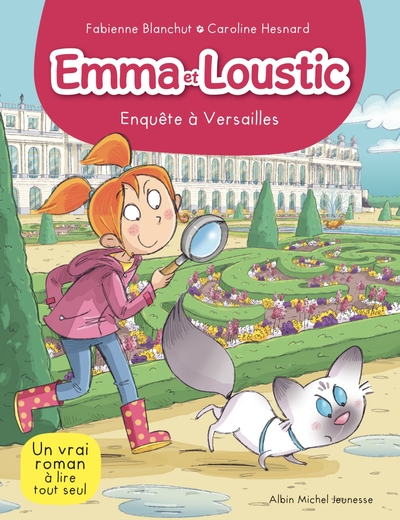EMMA ET LOUSTIC T17 - ENQUETE A VERSAILLES - EMMA ET LOUSTIC - TOME 17