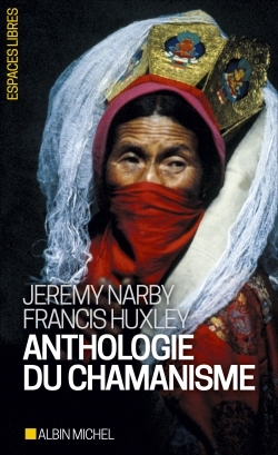 ANTHOLOGIE DU CHAMANISME
