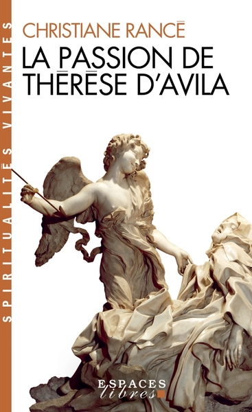 PASSION DE THERESE D´AVILA (ESPACES LIBRES - SPIRITUALITES VIVANTES)