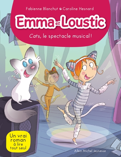 EMMA ET LOUSTIC T16- CATS LE SPECTACLE MUSICAL ! - EMMA ET LOUSTIC - TOME 16