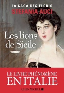 LIONS DE SICILE - LES FLORIO - TOME 1