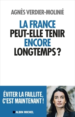 FRANCE PEUT-ELLE TENIR ENCORE LONGTEMPS ?