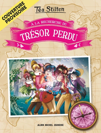 A LA RECHERCHE DU TRESOR PERDU - TOME 1